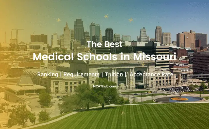 Best Medical Schools in Missouri Ranking | Tuition | Acceptance Rates