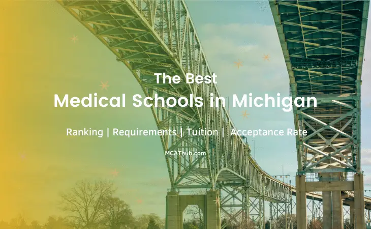 Best Medical Schools in Michigan Acceptance Rates | MCAT | Ranking