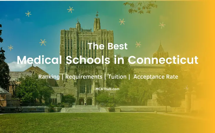Best Medical Schools in Connecticut: Tuition | Ranking | Acceptance Rates