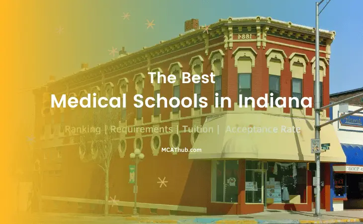 Best Medical Schools in Indiana: Ranking | Acceptance Rates | Tuition