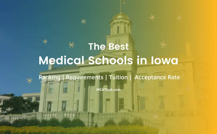 Best Medical Schools in Iowa: Ranking | Acceptance Rates | Tuition
