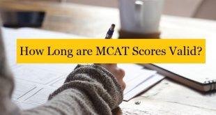 Do You Really Know How Long Are MCAT Scores Valid?