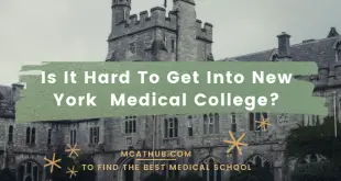 Is It Hard To Get Into New York Medical College? Ranking | Tuition | Admissions