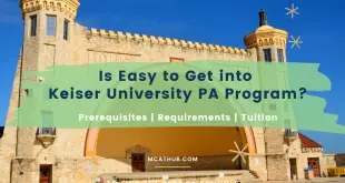 Is Easy to Get into Keiser University PA Program? Prerequisites | Requirements