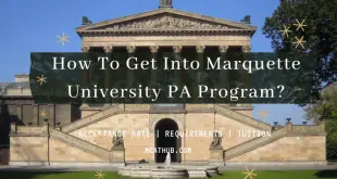 How To Get Into Marquette University PA Program? Prerequisites | Tuition