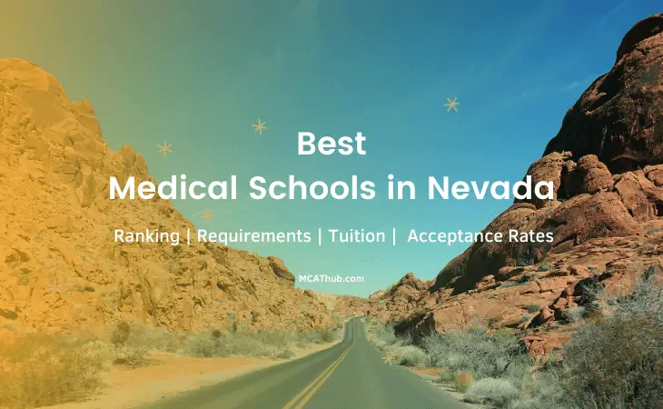 Medical Schools in Nevada: Acceptance Rates | MCAT | Tuition