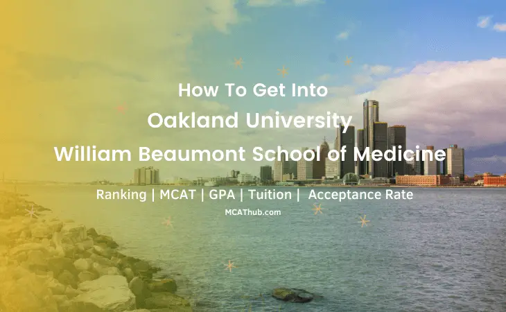 Why Oakland University Medical School Ranking | Acceptance Rate | Tuition