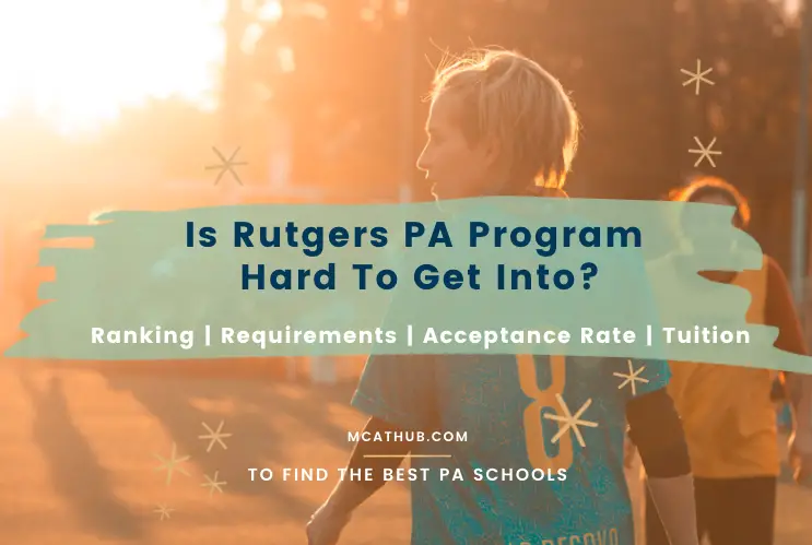 Rutgers PA Program Prerequisites | Ranking