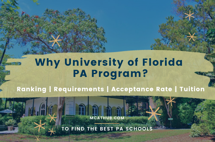 UF PA Program Ranking | Tuition | Prerequisites | GRE